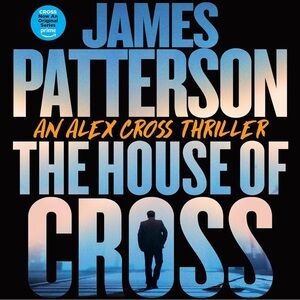 NWOT James Patterson Book The House of Cross with Alex Cross brand new book